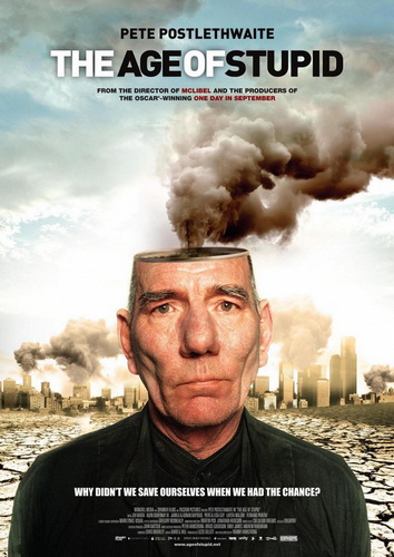 Век глупцов / The Age of Stupid (2009) DVDRip